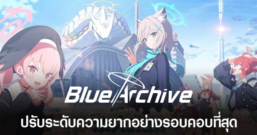 Blue Archive 制作人希望玩家能够毫无压力地享受游戏角色的乐趣 - Thisisgame 泰国